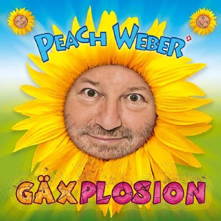 Peach Weber – «Gäxplosion»
