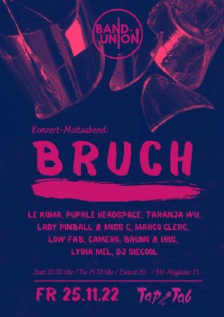 «Bruch» – Der Band-Union Mottoabend