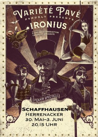 Varieté Pavé – «Ironius - der Lauf der Dinge»