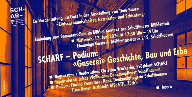 SCHARF – Podium – «Gaserei – Geschichte, Bau und Erbe»