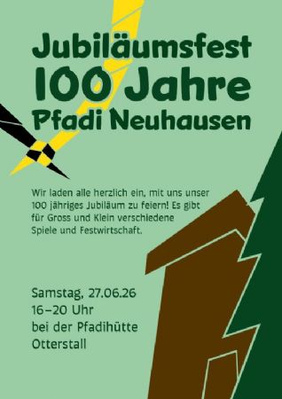 Jubiläumsfest - 100 Jahre Pfadi Neuhausen