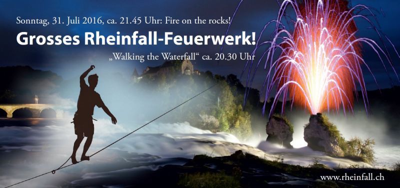 «Fire on the rocks» – Feuerwerk am Rheinfall und «Walking the Waterfall»