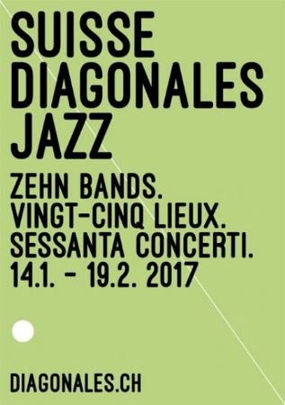 Suisse Diagonales Jazz – Das Festival des jungen und aktuellen Schweizer Jazz