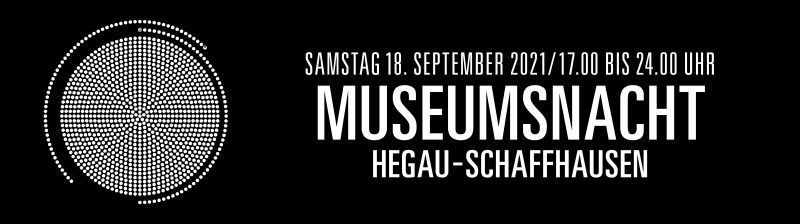 Museumsnacht Hegau-Schaffhausen