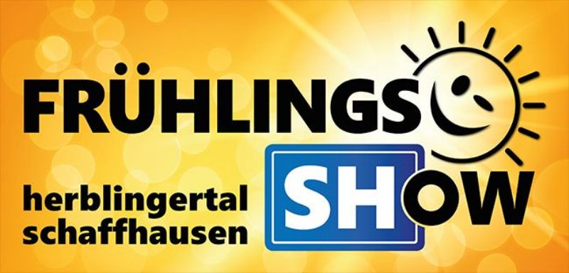 Frühlings-Show Schaffhausen