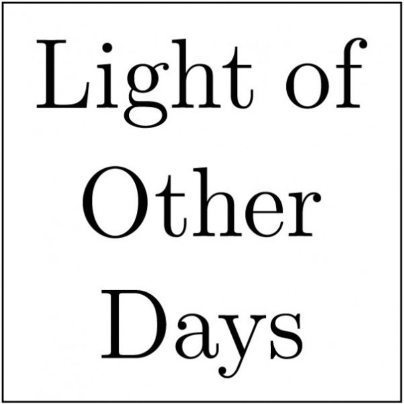 Light Of Other Days Labelnacht