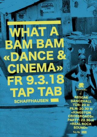 What A Bam Bam & Filmfestival Schaffhausen
