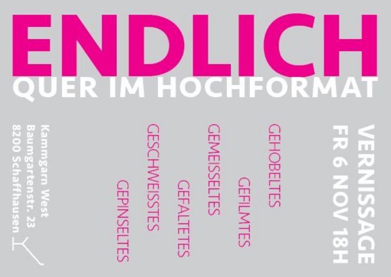 Quer im Hochformat – «Endlich» – ABGESAGT!