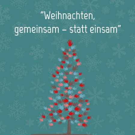 Weihnachten, gemeinsam - statt einsam