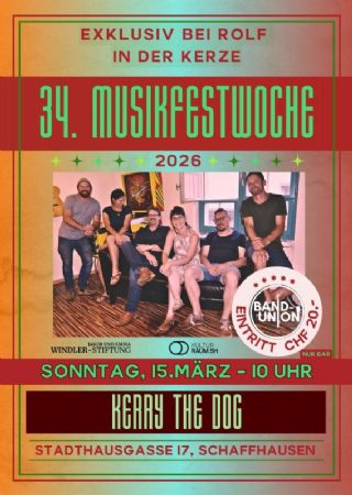 34. Musikfestwoche – Kerry The Dog