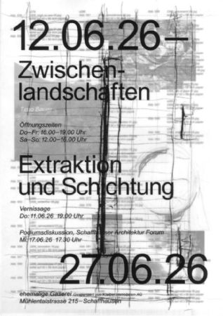 Timo Bauer – «Zwischenlandschaften, Extraktion & Schichtung»
