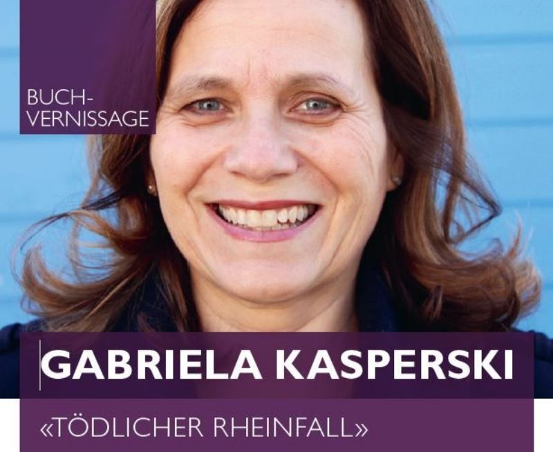 Gabriela Kasperski – «Tödlicher Rheinfall»