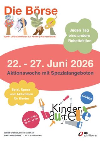 Aktionswoche mit Spezialangeboten Börse und Kinderbaustelle