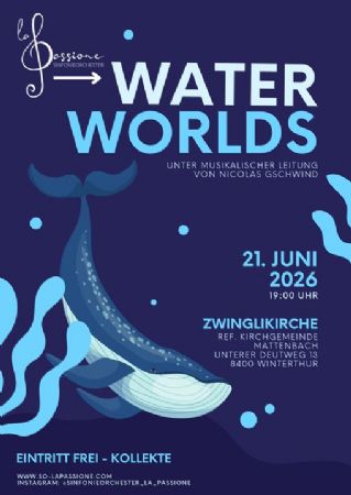 La Passione – «Waterworlds»