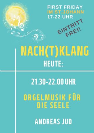 Nach(t)klang – Orgelmusik zum Ausklang des First Friday