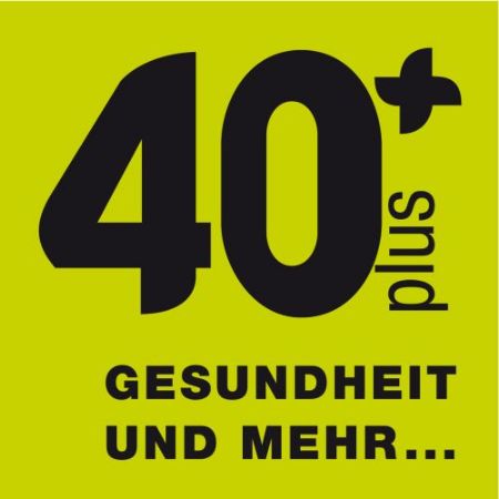 «40plus - Gesundheit und mehr»
