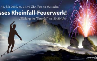 «Fire on the rocks» - Feuerwerk am Rheinfall und «Walking the Waterfall»