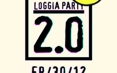 Loggia Party 2.0
