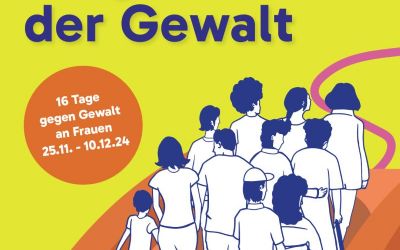 Wege aus der Gewalt - 16 Tage gegen Gewalt an Frauen 2024