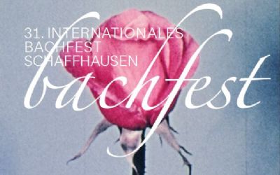 31. Internationales Bachfest Schaffhausen