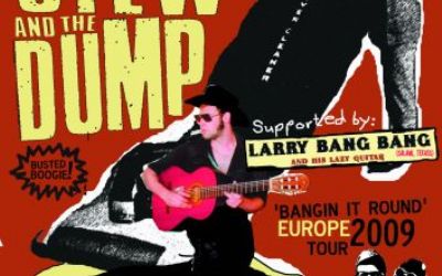 Gasoline Stew And The Dump (AUS) & Larry Bang Bang